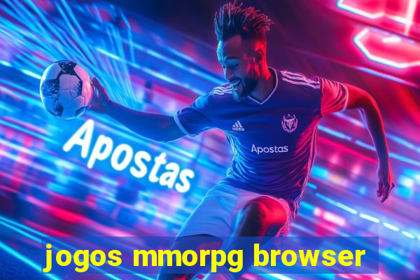 jogos mmorpg browser